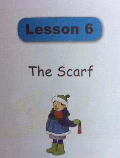 《Good English   Lesson6The Scarf》