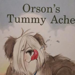 Orson's tummy ache