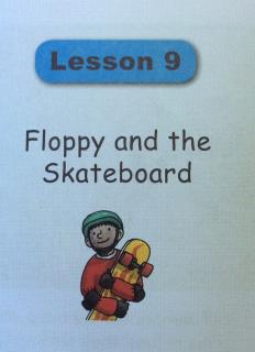 《Good English   Lesson9  Floppy and the Skatebord》