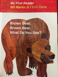 20190728《Brown bear brown bear what do you see》