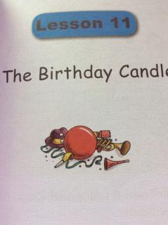 《Good English    Lesson11The Birthday Candle》