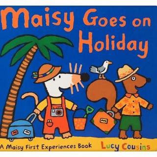 【Jasmine双语绘本】Maisy goes on holiday小鼠波波去度假