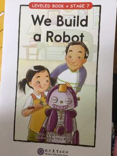 LEVELED BOOK-46-G-《We Build a Robot》