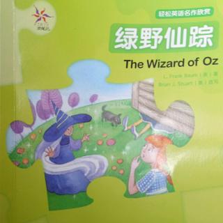 《The Wizard of Oz》（绿野仙踪）P20-21