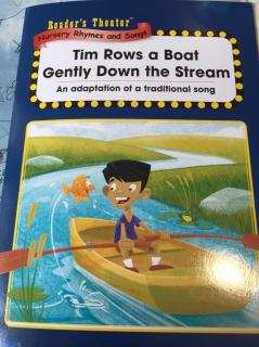 Tim Rows a BoatGently Down the Stream