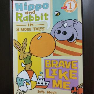 Hippo and Rabbit in 3 MORE TALES 20190813 Lynn