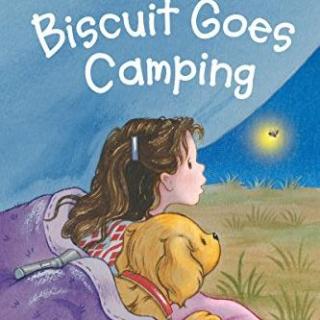 饼干狗系列连载讲解 | #8 Biscuit Goes Camping