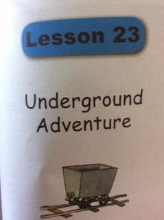 《Good English   Lesson23The Underground Adventure》