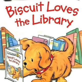 【双语故事】Biscuit Loves the Library.