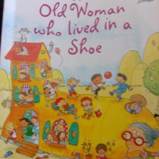 The Old Woman Who Lived In A Shoe