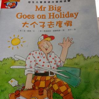 Mr Big Goes on Holiday
