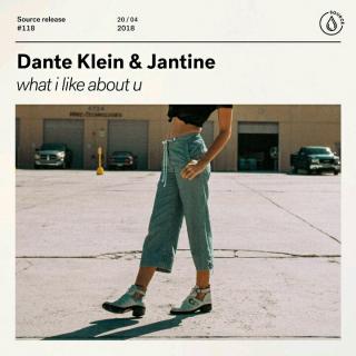 💕小清新电音Jantine,Dante Klein-what i like about u