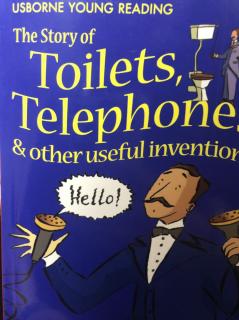 Aug24-Eric10 The Story of Toilets, Telephones...inventions Day2