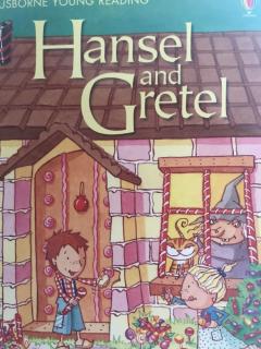 Day409 20190825 USBORNE Young Reading《Hansel and Gretel》Part1