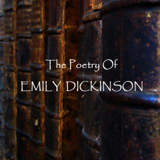 Emily Dickinson - I Dwell In Possibility