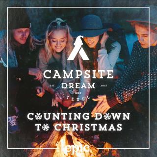 Counting Down To Christmas――Campsite Dream