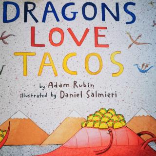 Dragon love tacos