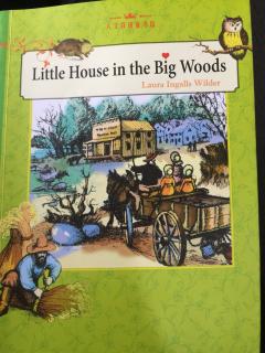 1.Little house in the big woods