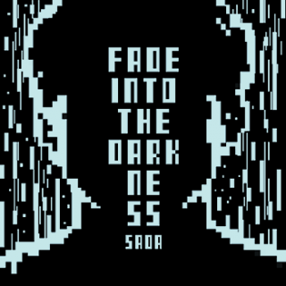 Fade Into The Darkness - SADA