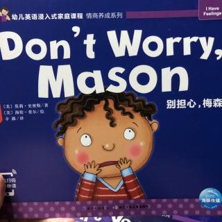 👦🏻Don't worry, Mason😅