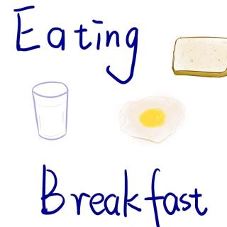 ESLPOD-Lucy-Eating breakfast(3)