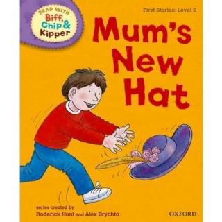 【艾玛读绘本】牛津树2 Mum's New Hat 磨耳朵