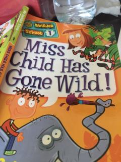 Miss Child Has Gone Wild!