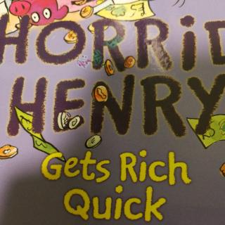 Horrid Henry Gets Rich Quick P14~18