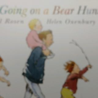 刘书畅《We’re Going on a Bear Hunt》Part1