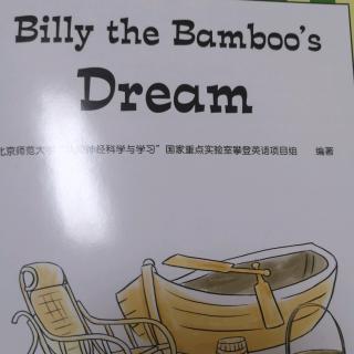 Billy the Bamboo's Dream