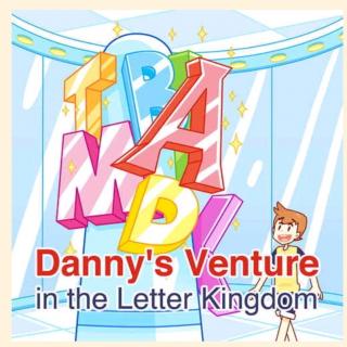 《Danny's Venture in the Letter Kingdom2019-9-19》