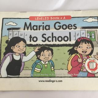 Maria Goes to School