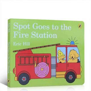 Spot goes to the firestation