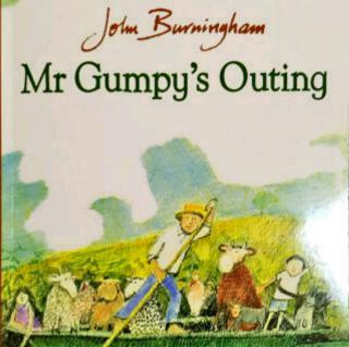 MR.GUMPY'S OUTING