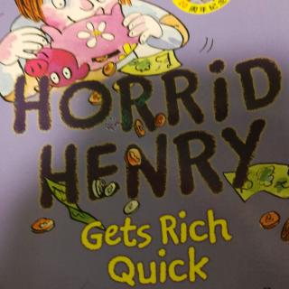 Horrid Henry Gets Rich Quick P45~47