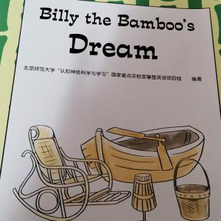 Billy the bamboo's dream