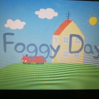 Foggy  day 初级12班