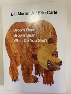 Brown bear，what do you see?