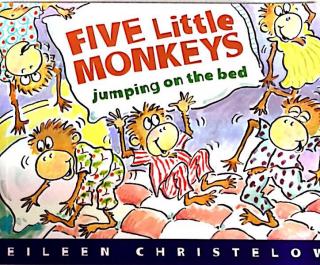 Five little monkeys jump on the bed