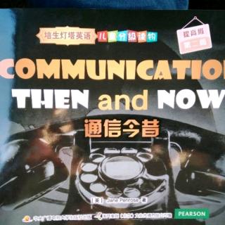 Communication Then and Now 9