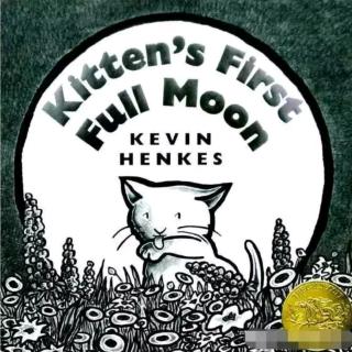 课外阅读巜Kitten's First Full Moon 》