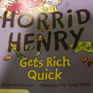 Horrid Henry Gets Rich Quick P71~73