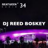 Beatween Radio 34 - Reed Boskey