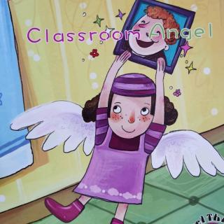第七周K3—Classroom Angel(句型)