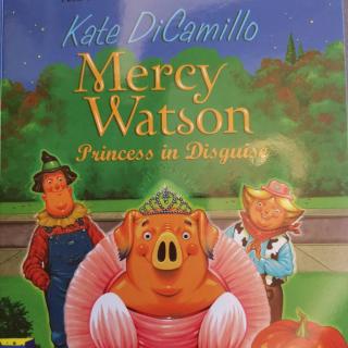 Mercy Watson Princess in Disguise 1-4