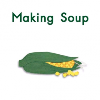 绘本阅读 Making soup