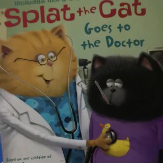 Splat the Cat Goes to the Doctor by Darcy