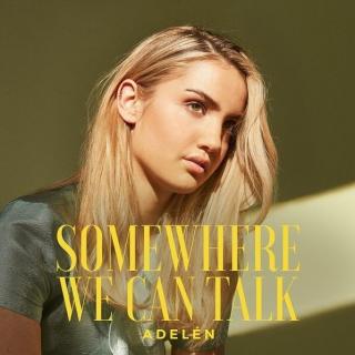 Adelén - Somewhere We Can Talk - Single (2019)