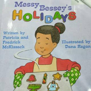 No.57th,messy bessey 's holidays