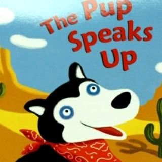 The pup speaks up the story